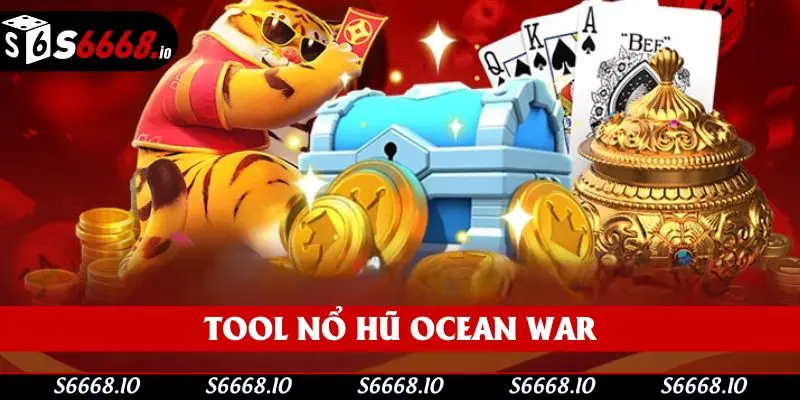 Phần mềm nổ hũ Ocean War rất được yêu thích Phần mềm nổ hũ Ocean War rất được yêu thích